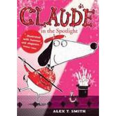 Claude in the Spotlight (Paperback, 2013)