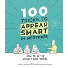 Appear 100 Tricks to Appear Smart in Meetings (Hæftet, 2016)