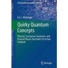 Quirky Quantum Concepts (Häftad, 2014)