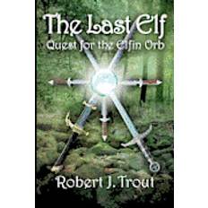 Elfin The Last Elf: Quest for the Elfin Orb (Häftad, 2012)