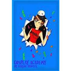 Cosplay Maskerad Cosplay Academy (Häftad, 2013)