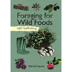 Foraging for Wild Foods (Self Sufficiency) (Paperback, 2015)