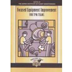 Tpm Focused Equipment Improvement for TPM Teams (Shopfloor) (Paperback, 1997)