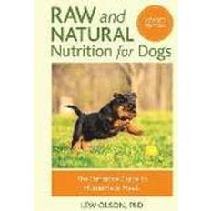 Raw and Natural Nutrition for Dogs (Hæftet, 2015)