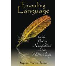 Ensouling Language (Häftad, 2010)