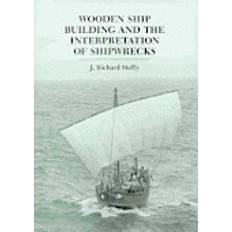 Wooden ship Wooden Ship Building and the Interpretation of Shipwrecks (Häftad, 2012)