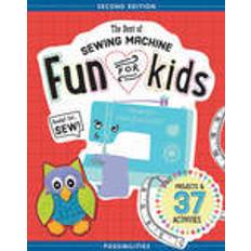 Sewing machine for kids best of sewing machine fun for kids ready set sew 37 projects and activitie (Paperback, 2016)