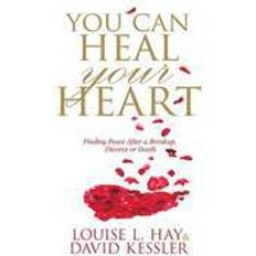 Hay can You Can Heal Your Heart (Hæftet, 2014)