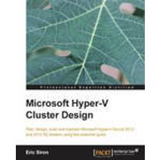 Siron Microsoft Hyper-V Cluster Design (Häftad, 2013)