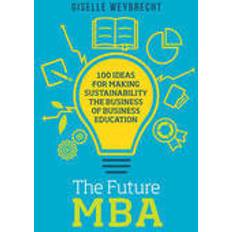 Mba The Future MBA (Häftad, 2016)