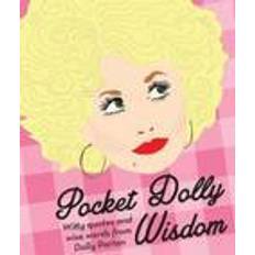 Pocket dolly wisdom - witty quotes and wise words from dolly parton (Inbunden, 2015)