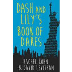 Dash And Lily's Book Of Dares: The Sparkling Prequel to Twelves Days of Dash and Lily (Paperback, 2014)