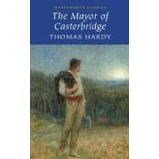 Books The Mayor of Casterbridge (Wordsworth Classics) (Paperback, 1994)