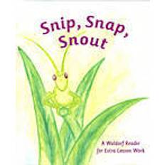 Snip Snap Snout!: A Waldorf Reader for Third Grade Extra Lesson Work (Hardcover, 2010)