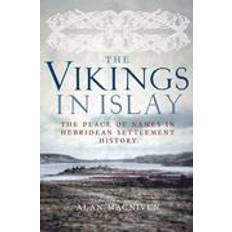 Islay The Vikings in Islay (Häftad, 2013)