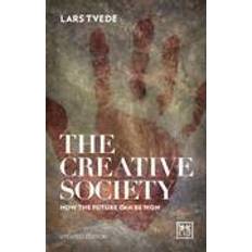 Lars tvede Creative Society: How the Future Can be Won (, 2016) (Hæftet, 2016)