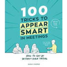 Appear 100 Tricks to Appear Smart In Meetings (Innbundet, 2016)