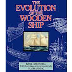 Wooden ship The Evolution of the Wooden Ship (Häftad, 2009)