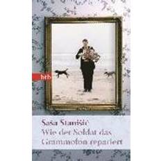 Wie der Soldat das Grammofon repariert (Inbunden)