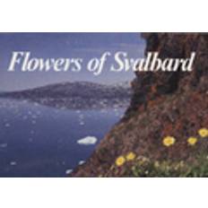 Svalbard Flowers of Svalbard (Hæftet, 1999)