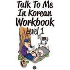 Korean Talk to Me in Korean Workbook: Level 1 (Paperback, 2015)