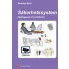 Säkerhetssystem. Uppbyggnad och installation (Häftad)