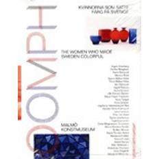 Oomph: kvinnorna som satte färg på Sverige (Häftad, 2016)