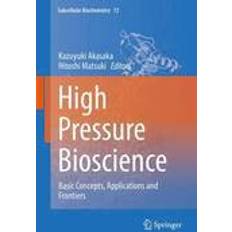 High pressure High Pressure Bioscience (Inbunden, 2015)