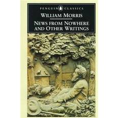 Essais et Reportages Livres News from Nowhere and Other Writings (Broché, 1994)