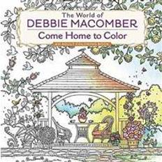 The World of Debbie Macomber: Come Home to Color (Geheftet, 2016)