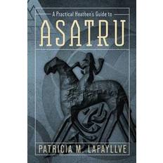 Böcker A Practical Heathen's Guide to Asatru (Häftad, 2013)