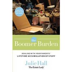 The Boomer Burden (Tapa blanda, 2008)