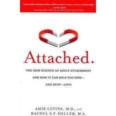 Attached: The New Science of Adult Attachment and How It Can Help You Find--And Keep-- Love (Häftad, 2012)