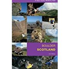 Bouldering Boulder Scotland: A Stone Country Bouldering Guide