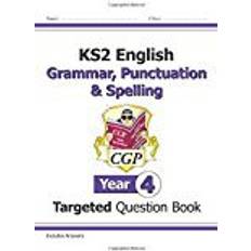 KS2 English Targeted Question Book: Grammar, Punctuation & Spelling - Year 4 (CGP KS2 English)
