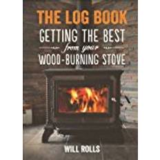 Books The Log Book: Getting The Best From Your Woodburning Stove (Paperback, 2013)