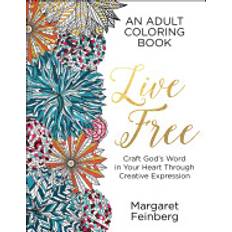 live free an adult coloring book