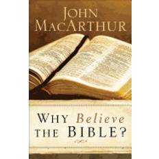 why believe the bible (Paperback)