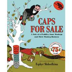 Livres Caps for Sale: A Tale of a Peddler, Some Monkeys and Their Monkey Business (Relié, 2015)