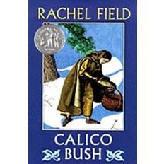 Calico calico bush (Paperback, 1998)