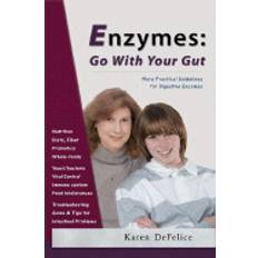 Livres enzymes go with your gut more practical guidelines for digestive enzymes