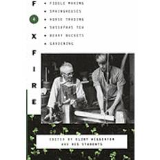 foxfire 4 fiddle making spring houses horse trading sassafras tea berry buc