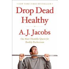 Books drop dead healthy one mans humble quest for bodily perfection