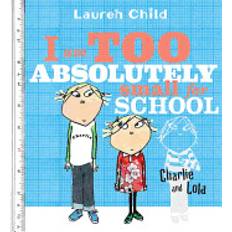 Books i am too absolutely small for school (Paperback, 2005)