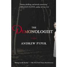 Demonologist demonologist a novel