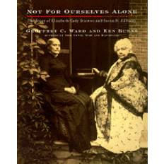 Libros not for ourselves alone the story of elizabeth cady stanton and susan b ant