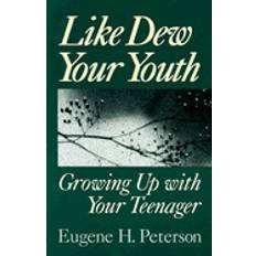 like dew your youth growing up with your teenager