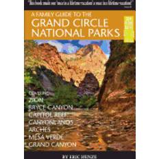 family guide to the grand circle national parks covering zion bryce canyon