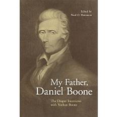 my father daniel boone the draper interviews with nathan boone