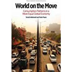 World on the Move: Consumption Patterns in a More Equal Global Economy (Policy Analyses in International Economics) (Paperback, 2016)